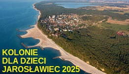 Kolonie nad morzem - JAROSŁAWIEC 2025